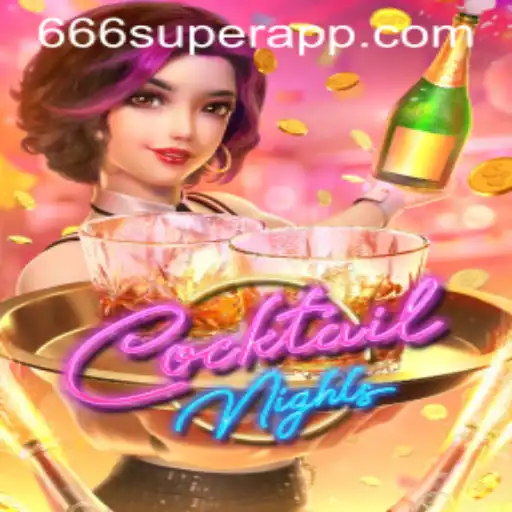 CocktailNights: A Mix of Thrills and High Stakes with 666super