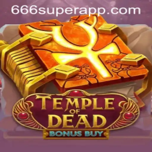 Discovering TempleofDeadBonusBuy: A Thrilling Adventure in the Realm of Gaming